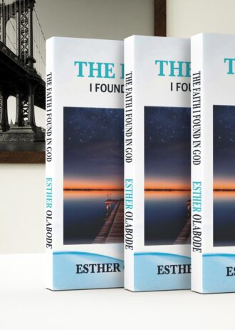 The Faith I Found In God